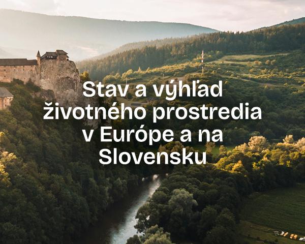 Odborný seminár Stav a výhľad životného prostredia v Európe a na Slovensku